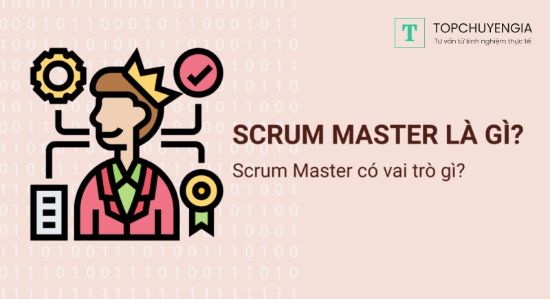 Scrum Master L G Vai Tr K N Ng C A Scrum Master