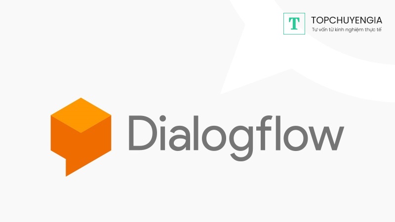 Dialogflow - ứng dụng AI của Google