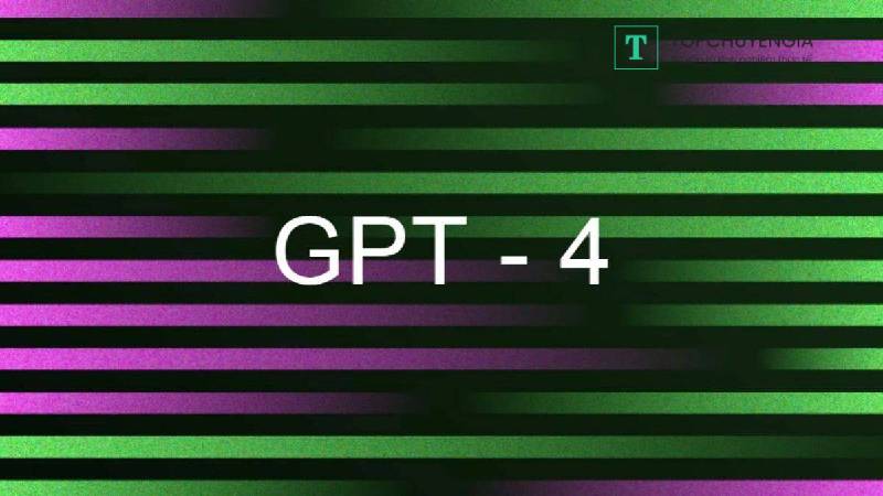 Chat GPT 4 có gì mới?