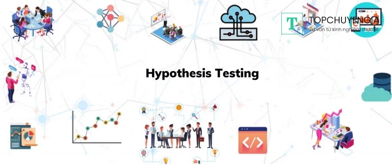Hypothesis Testing là gì?