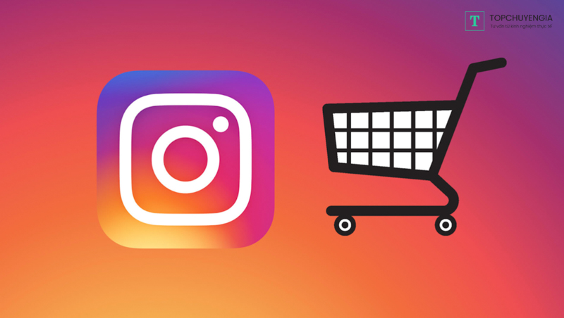 làm sao để bán hàng trên Instagram hiệu quả nhất 2021