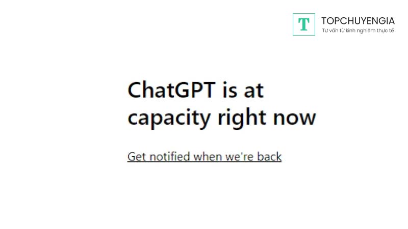 Lỗi ChatGPT is at capacity right now