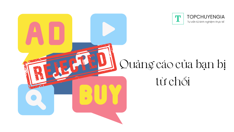 quảng cáo facebook bị từ chối