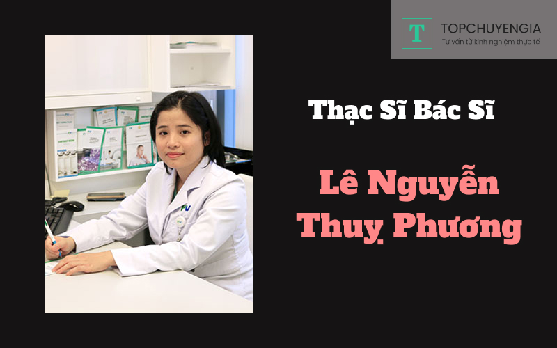 Thạc Sĩ Bác Sĩ Lê Nguyễn Thuỵ Phương